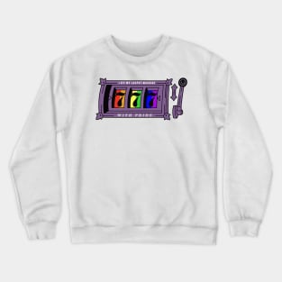 jackpot pride Crewneck Sweatshirt